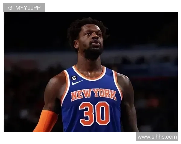 朱利叶斯兰德尔:从新秀到明星球员的蜕变之路与未来展望 朱利叶斯兰德尔:从新秀到明星球员的蜕变之路与未来展望